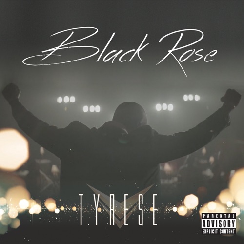 Tyrese - Black Rose